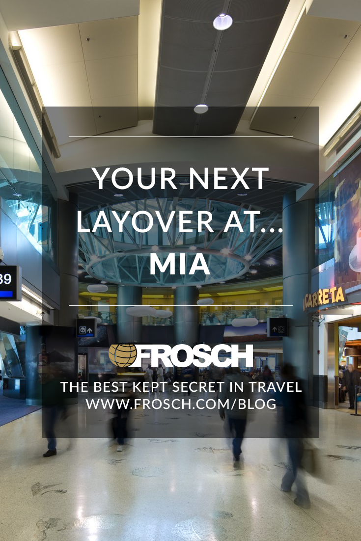 Your Next Layover at… MIA