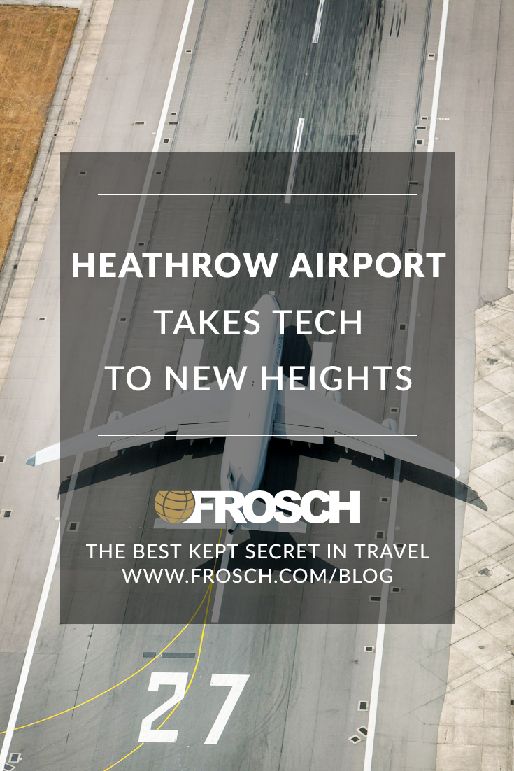 Heathrow Airport Takes Tech to New Heights