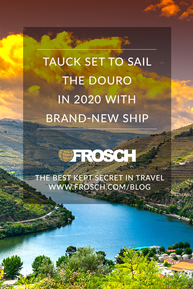 Tauck Set to Sail the Douro in 2020 with Brand-New Ship