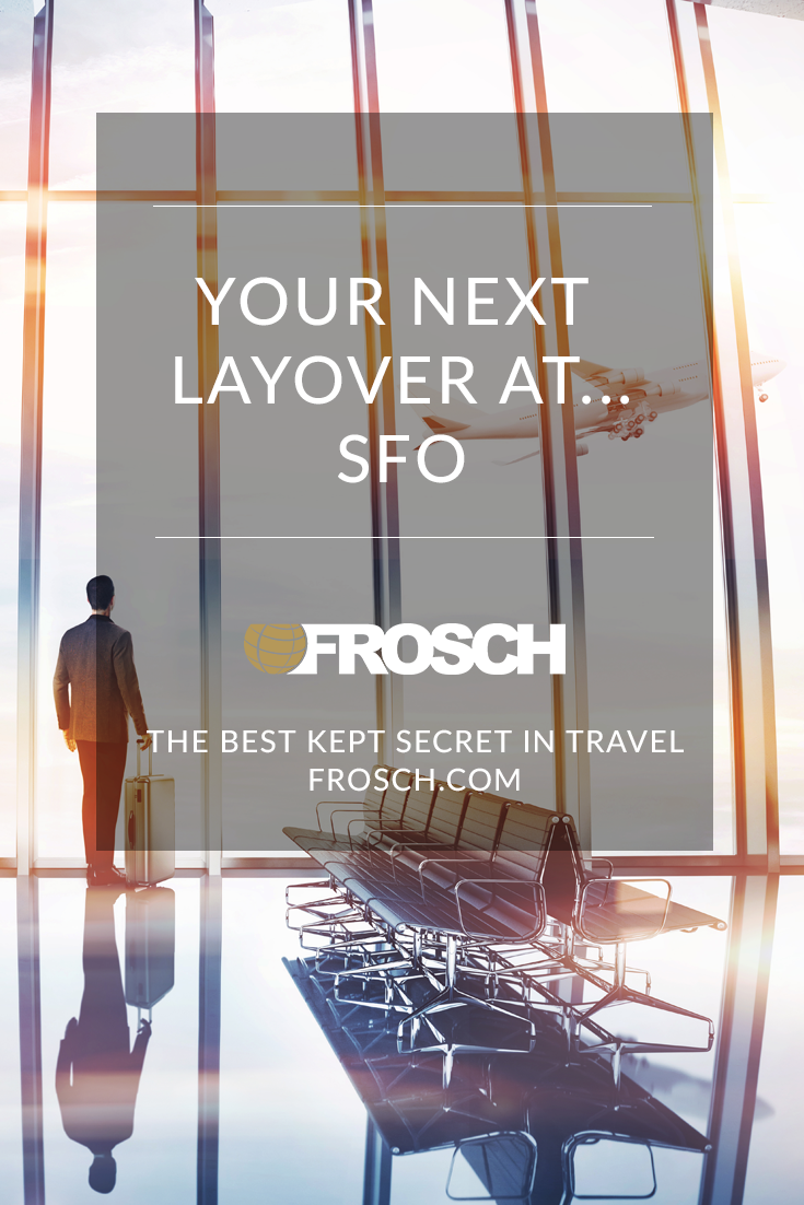 Blog-Footer-Your-Next-Layover-at...SFO_.png